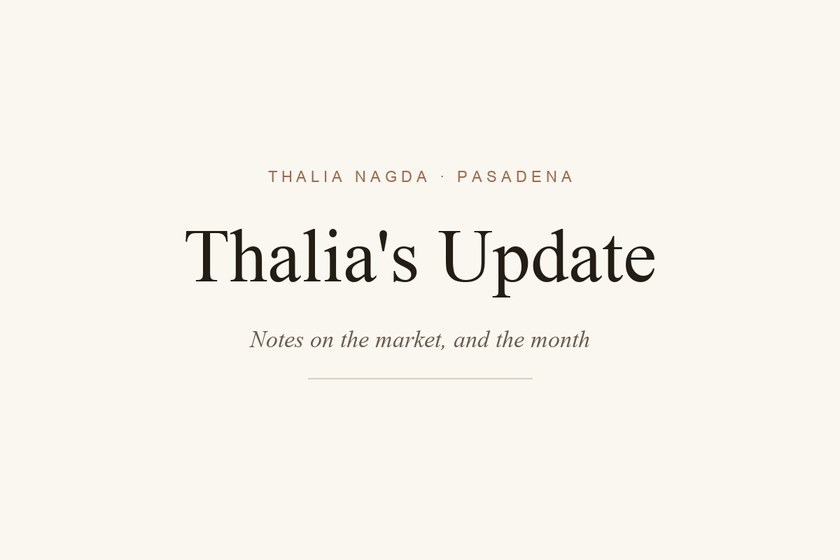 Thalia's Update masthead, a monthly letter from Thalia Nagda, Pasadena